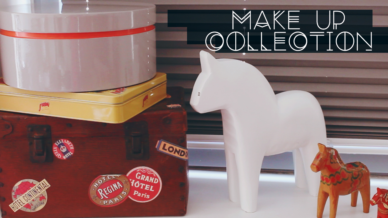 My Make Up Collection and&nbsp;Storage